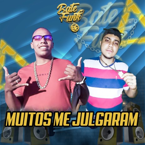 Muitos Me Julgaram ft. Mc W7 & Mc JD | Boomplay Music