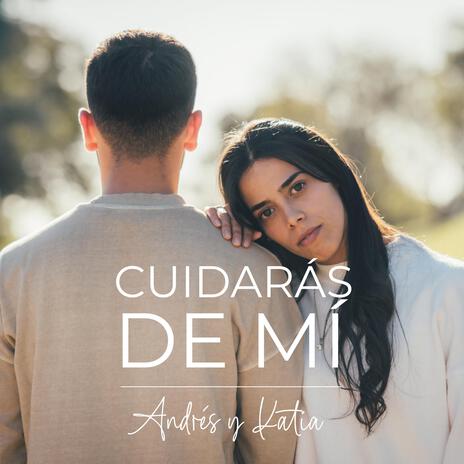 Cuidarás de mí | Boomplay Music