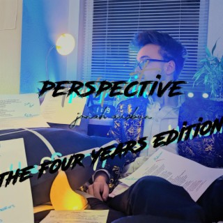 Perspective: The Four Years Edition