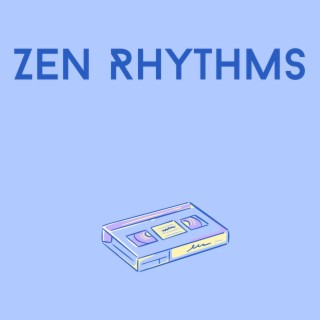 Zen Rhythms
