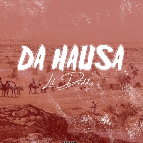 Da Hausa | Boomplay Music