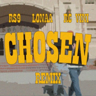 Chosen Remix