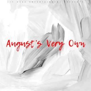 August's Very Own
