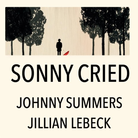Sonny Cried ft. Jillian Lebeck