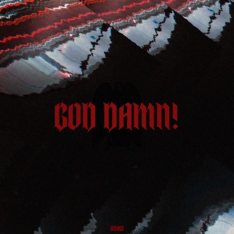 GOD DAMN! | Boomplay Music