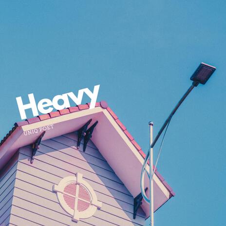 Heavy | Boomplay Music