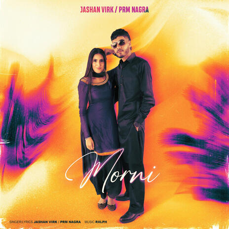 Morni ft. Prm Nagra | Boomplay Music