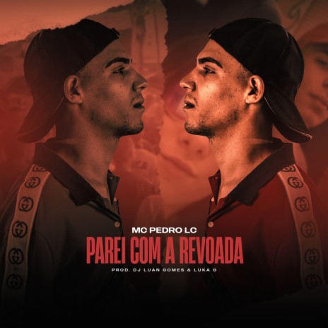 Parei Com a Revoada ft. Tropa da W&S & Luka G | Boomplay Music