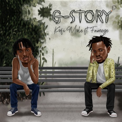 G-Story ft. Fameye | Boomplay Music