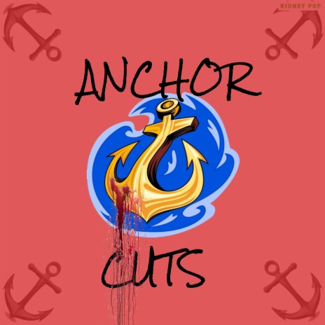 Anchor Cuts | Boomplay Music