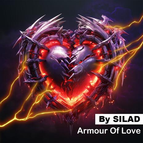 Armour Of Love | Boomplay Music