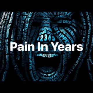 Pain In Years