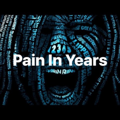 Pain In Years | Boomplay Music