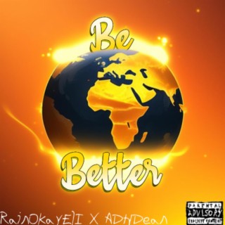 Be Better