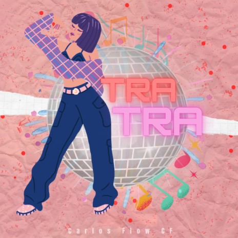 Tra Tra | Boomplay Music