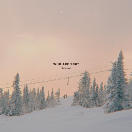 WHO ARE YOU? | Boomplay Music