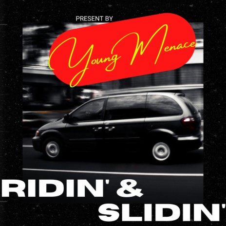 Ridin' & Slidin' | Boomplay Music