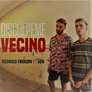 Discúlpeme vecino (feat. Sok)