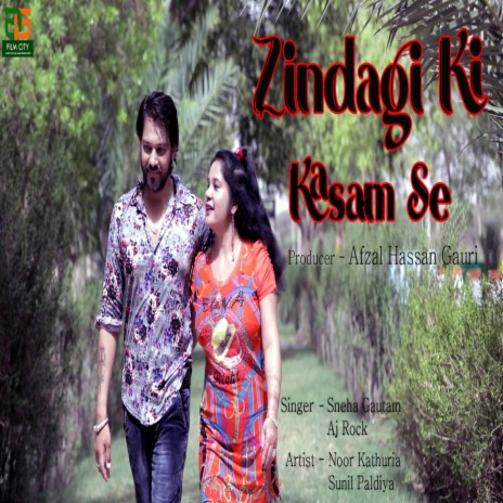 Zindgi Ki Kasam Se ft. AJ Rock | Boomplay Music