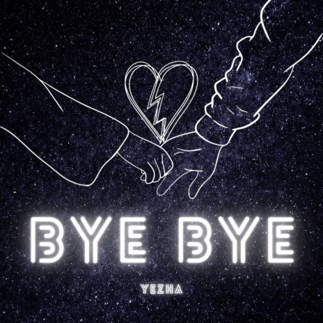 Bye Bye | Boomplay Music