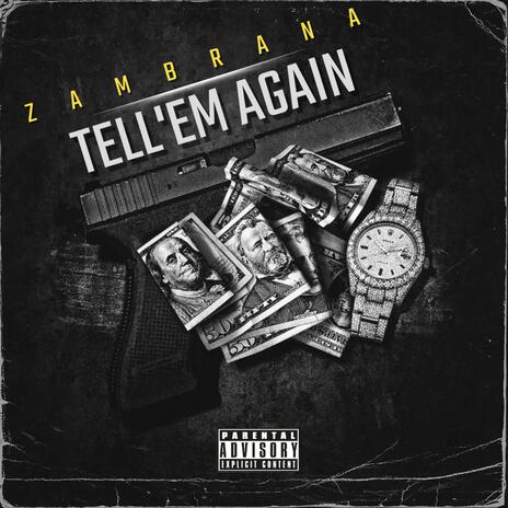 Tell'em Again | Boomplay Music