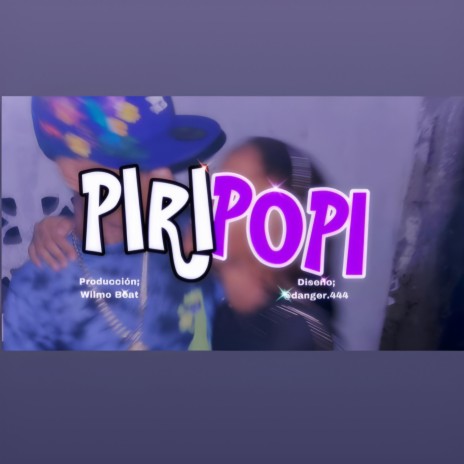 PIRI POPI | Boomplay Music