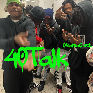 40 Talk