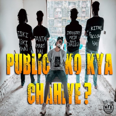 Public Ko Kya Chahiye | Boomplay Music