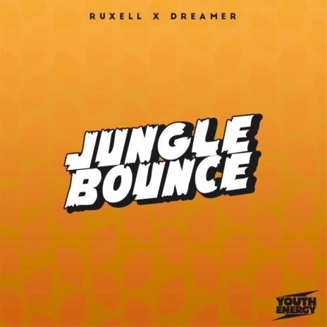 Jungle Bounce ft. Dreamer | Boomplay Music