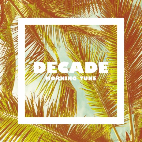 Decade | Boomplay Music