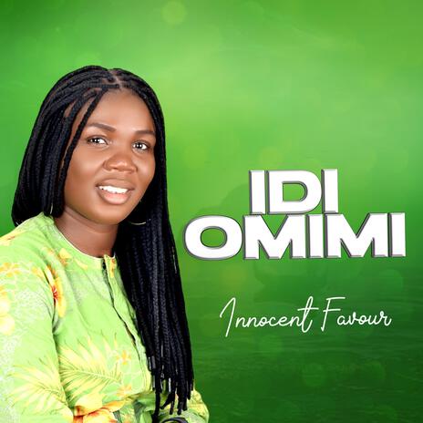 IDI OMIMI | Boomplay Music