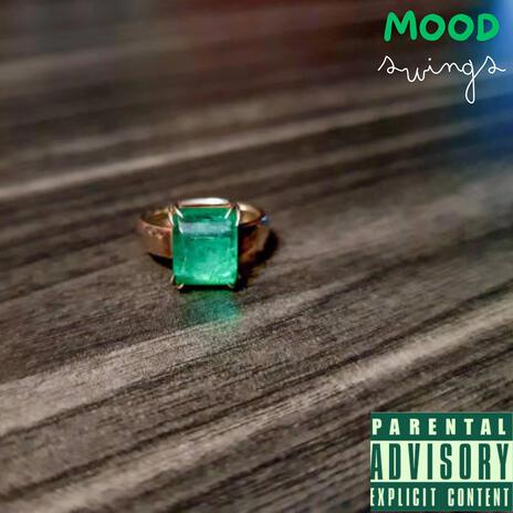 Mood Swings | Boomplay Music