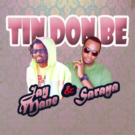 Tin Don Be | Boomplay Music