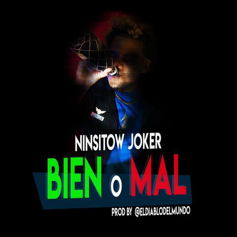 Bien O Mal ft. El Diablo Del Mundo | Boomplay Music