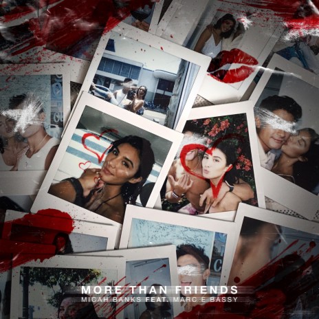More Than Friends (feat. Marc E. Bassy) | Boomplay Music