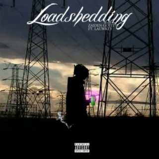 Loadshedding (feat. Lauwkey)