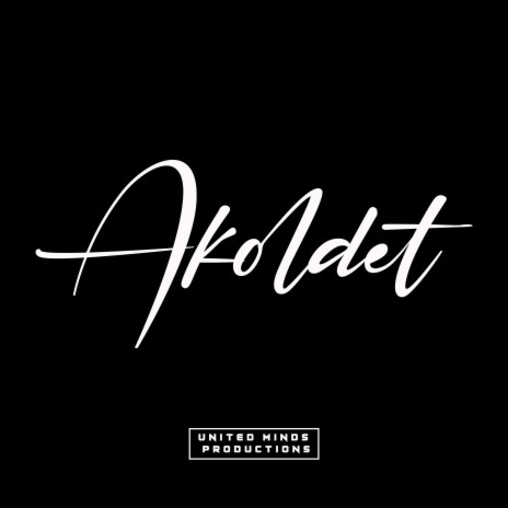 Akoldet ft. Willy 5 & Maweng | Boomplay Music