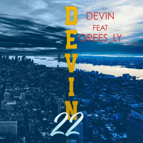 Devin 22 | Boomplay Music