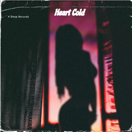 Heart Cold ft. LenBenoit & DaeBa3y