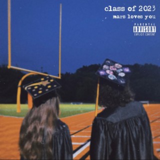 class of 2023 lyrics | Boomplay Music