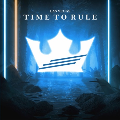 Time to Rule | Boomplay Music