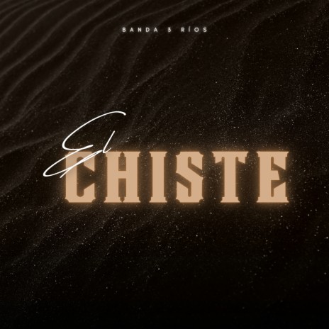 El Chiste | Boomplay Music