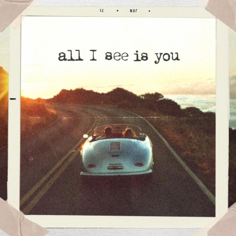 All I See Is You (feat. J.J. Robison) | Boomplay Music