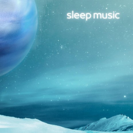 Sleep Music (It's time to go to sleep)