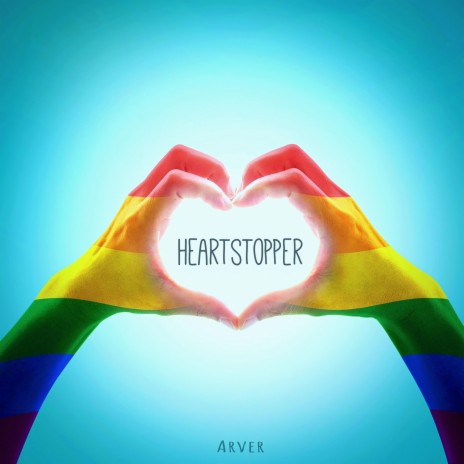 Heartstopper | Boomplay Music