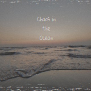Chaos in the Ocean