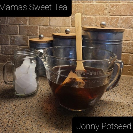 Mama's Sweet Tea | Boomplay Music