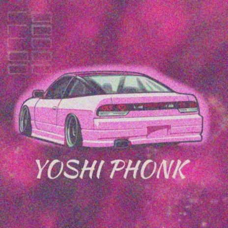 Yoshi Phonk | Boomplay Music