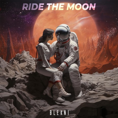 Ride the Moon | Boomplay Music