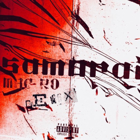 Samurai - Remix ft. Mac Ro
